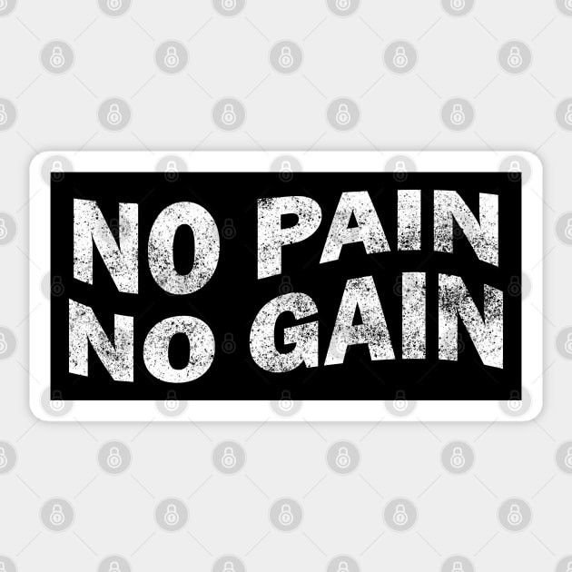 No Pain No Gain - Hustle Gym Motivation Sticker by stokedstore